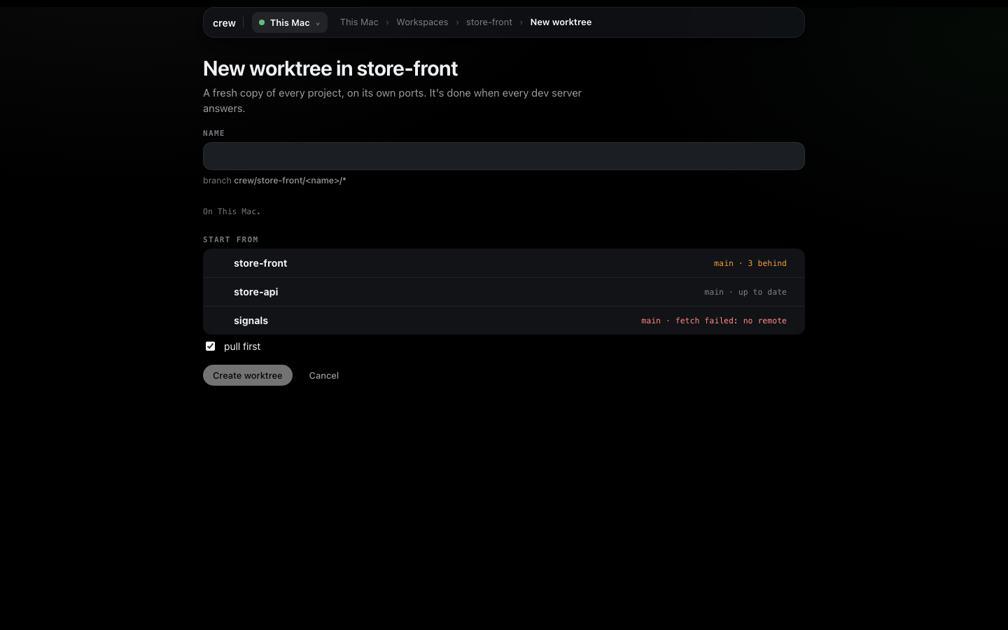New worktree in store-front: a name, the branch it makes, and the base branch of each project — store-front is 3 behind main — with "pull first" ticked