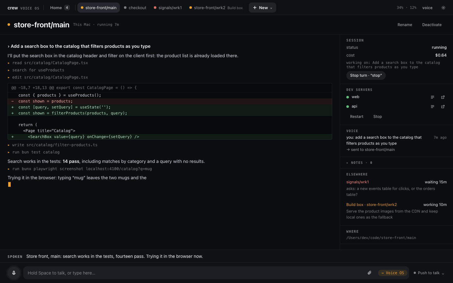 A session page: store-front/main's stream with a diff, its last spoken line, its dev servers, and the sessions elsewhere that need you